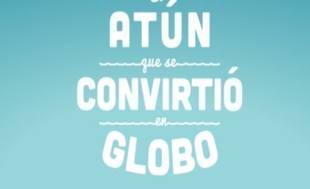 El atun que se convirtio en globo de Calvo