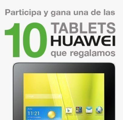 Sorteo gratis de Tablets Huawei