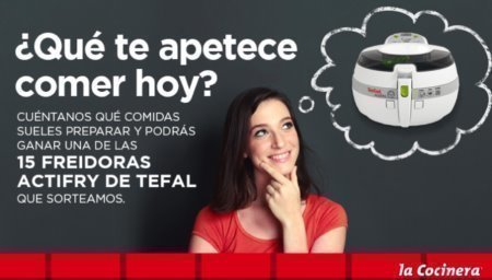 Sorteo La Cocinera Tefal Actifry