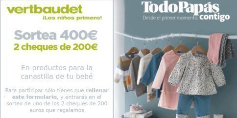 Sorteo Gratis Todopapas Vertbaudet