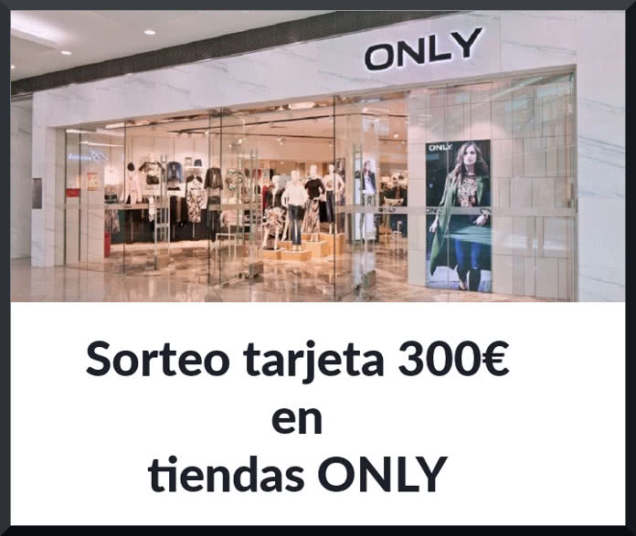 sorteo-tiendas-only-tarjeta-100e