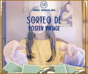 sorteo-ines-rosales-50-posters-vintage