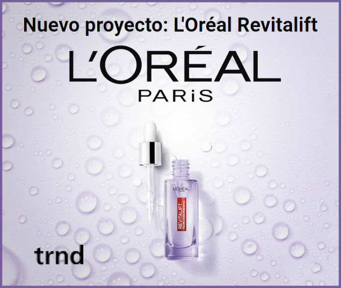 proyecto loreal revitalift trnd