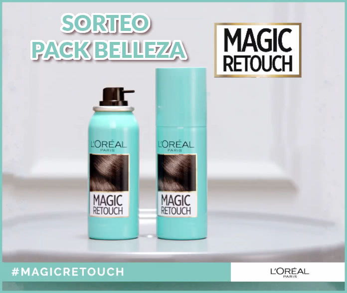Sorteo Pack Belleza Loreal Magick Retouch