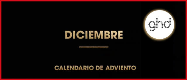 Sorteos Calendarios Adviento 2020 Ghd