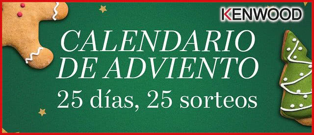 Sorteos Calendarios Adviento 2020 Kenwood