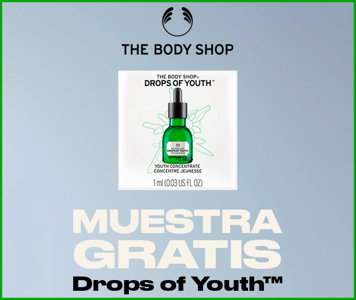 Muestras Gratis The Body Shop Drops Of Youth