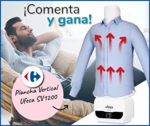 Sorteo Carrefour Planchas Verticales Ufesa