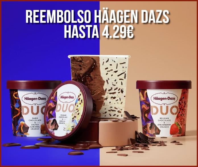 Reembolso Haagen Dazs Hasta 4,29€