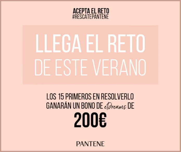 Reto Pantene Sorteo 15 Tarjetas 200 Edreams