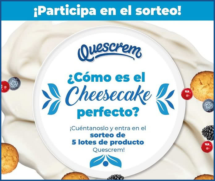 Sorteo Quescrem 5 Lotes Cheesecake Perfecto