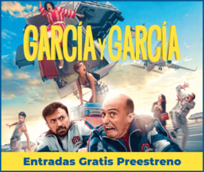 Gratis Entradas Cine Preestreno Película García y García