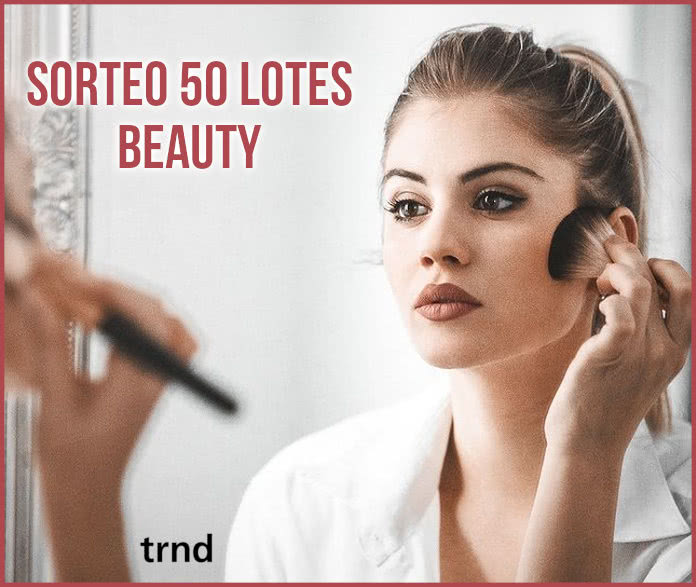 Sorteo Trnd 50 Lotes Beauty