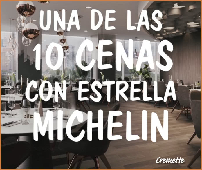 Sorteo Cremette 10 Cenas Michelin