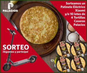 Sorteo Palacios Patinete Xiami Lote Tortillas