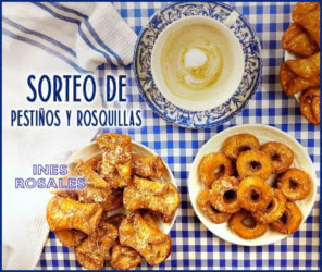 Sorteo Inés Rosales Rosquillas y Pestiños