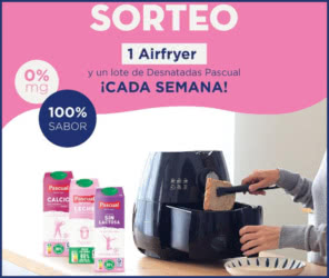 Sorteo Leche Pascual Airfryer Cada semana