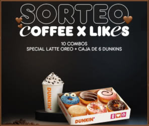 Sorteo Dunkin 10 Combos Coffee