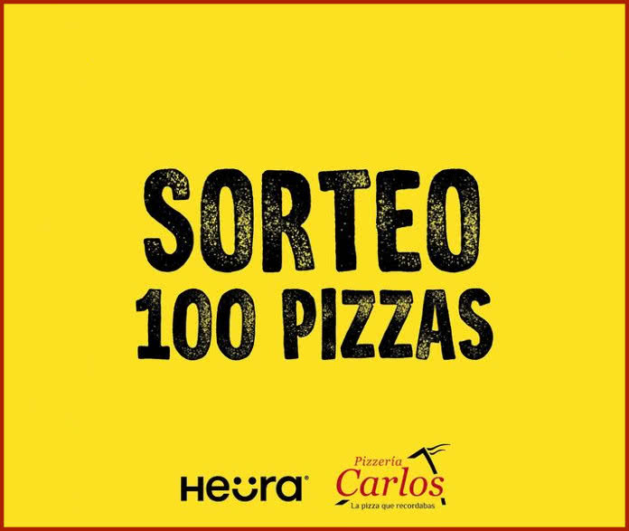 Sorteo Heura Pizzeria Carlos 100 Pizzas