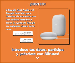 Sorteo Bifrutas 5 Google Nest