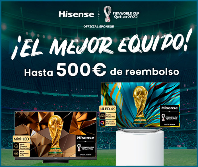 Reembolso Hisense Hasta 500 Euros