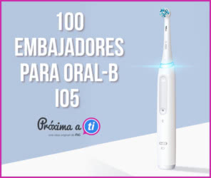 Tester Próxima A Ti Oral B 100 Embajadores iO5