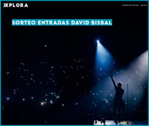 Sorteo Xplora Entradas David Bisbal