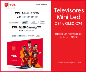 Reembolso TCL 300 Euros