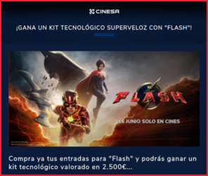 Sorteo Cinesa Kit Tecnologico 2500 Euros