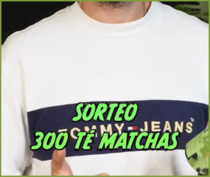 Sorteo Matchaflix 300 Tes