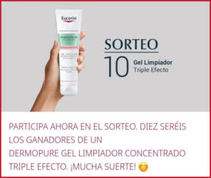 Sorteo Eucerin 10 Geles Limpiadores Triple Efecto