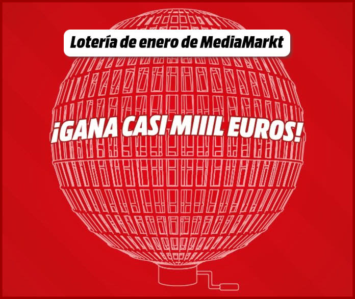 Sorteo Mediamarkt Lotería Enero 1000e