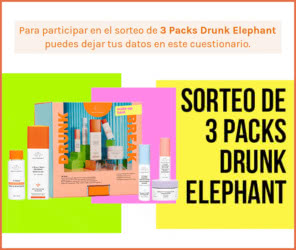Sorteo Drunk Elephant 3 Packs