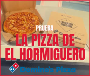 Sorteo Elhormiguero Dominos Pizzas