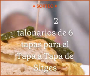 Sorteo Gastronosfera 2 Talonarios Tapas Sitges