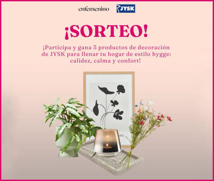 Sorteo Enfemenino Jysk Deco