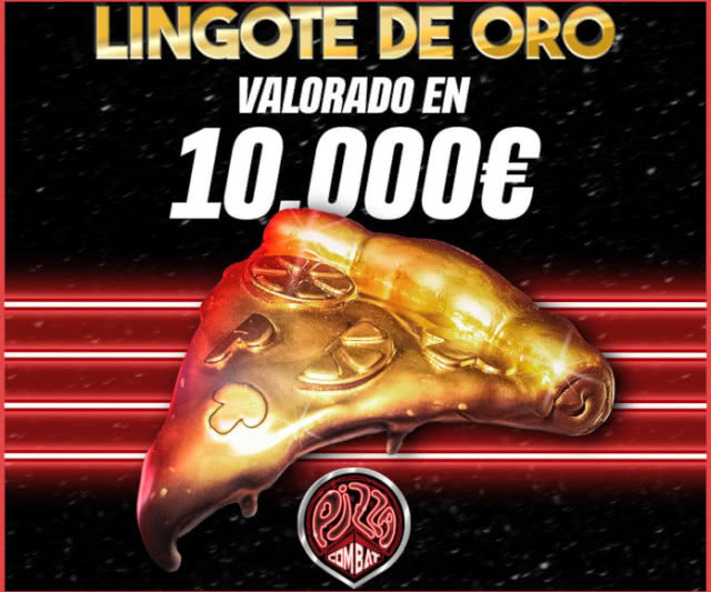 Sorteo Pizza Combat Lingote Oro 10000e