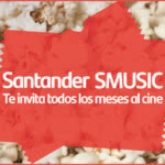 Sorteo Santander 20 Entradas Mensuales Cine