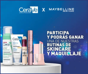 Sorteo Cerave Maybelline Rutinas Skincare