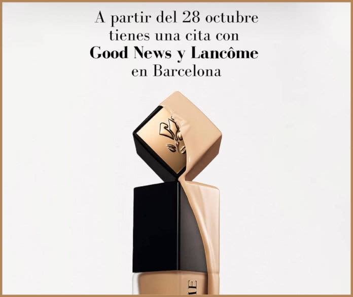 Gratis Lancome Good News 28 Octubre Barcelona