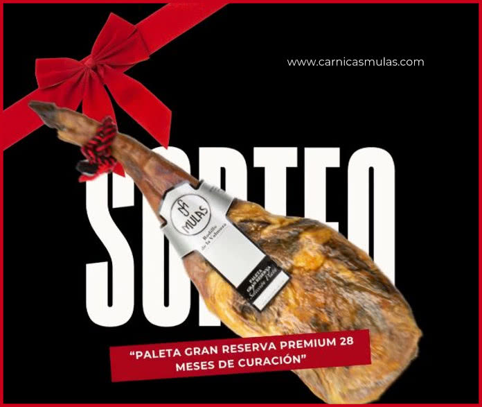 Sorteo Cárnicas Mulas Paleta Gran Reserva Premium