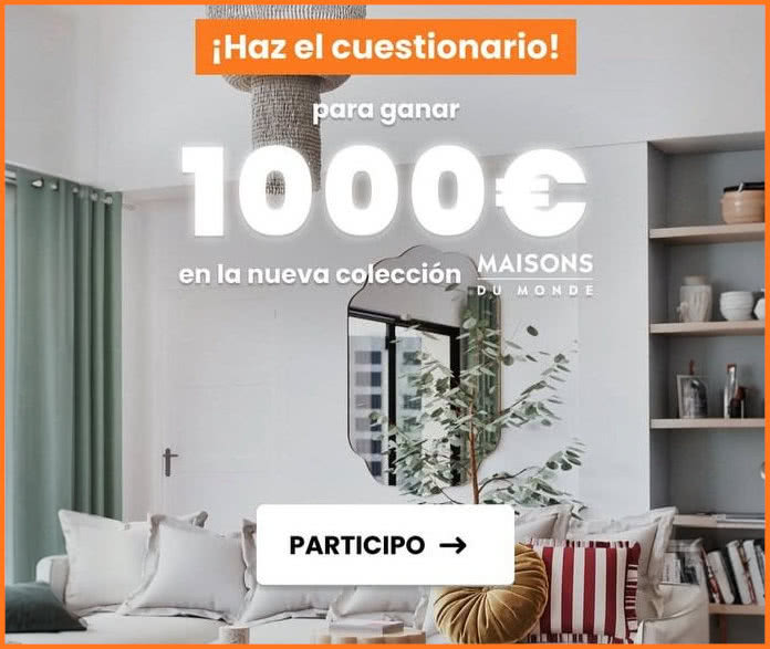 Sorteo Maisons Du Monde 1000e Cuestionario