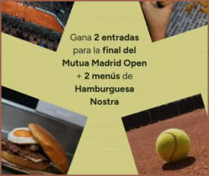 Sorteo Gastronosfera Mutua Madrid Open Hamburguesa Nostra