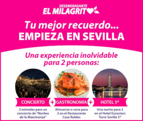 Sorteo por compra El Milagrito experiencia en Sevilla