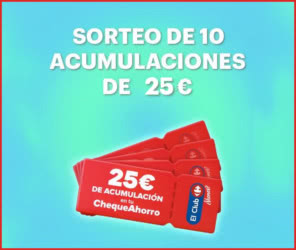 Sorteo Carrefour 10 Acumulaciones 25 Euros