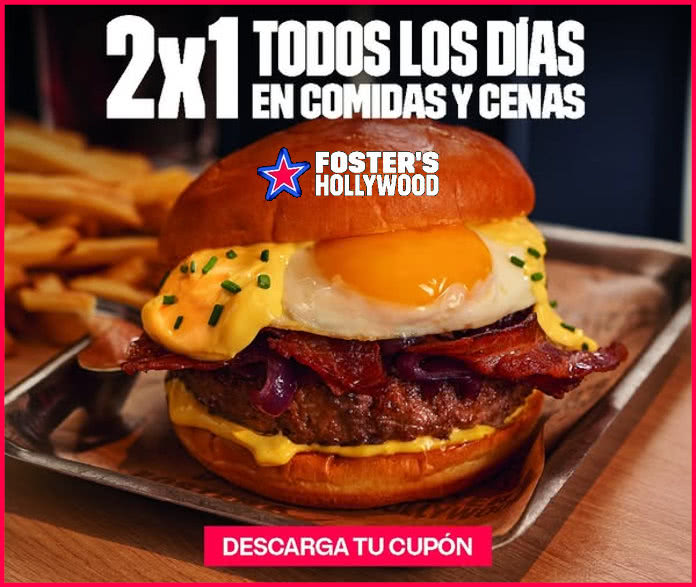 Cupones Descuento Fosters Hollywood 2x1 Cenas Comidas