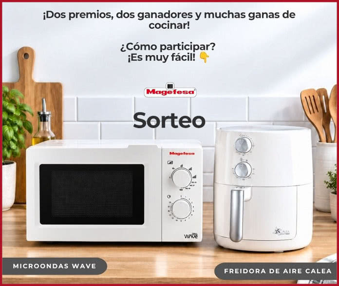 Sorteo Magefesa Freidora Aire Microondas
